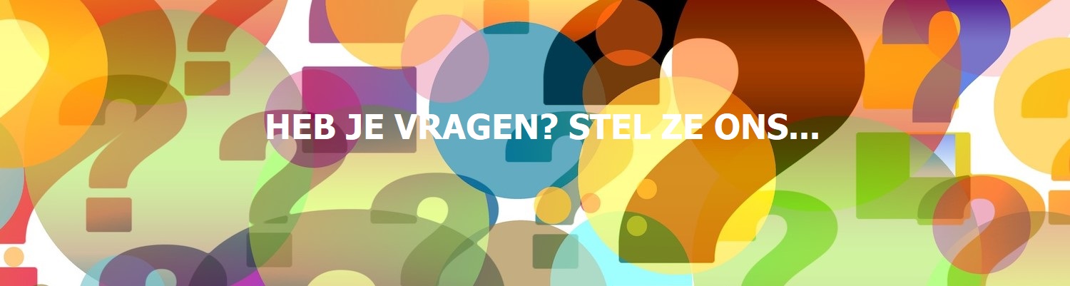Heb je vragen? Stel ze gerust. Mail of app ons. 